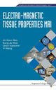 Book cover of: Electro-magnetic Tissue Properties Mri. By: Jin Keun Seo