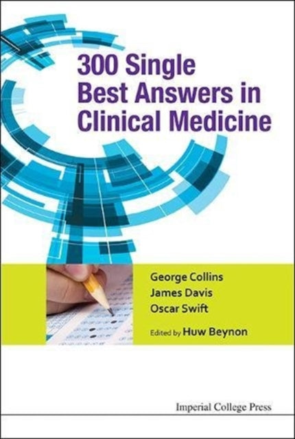 Book cover of: 300 Single Best Answers In Clinical Medicine. By: George Collins
