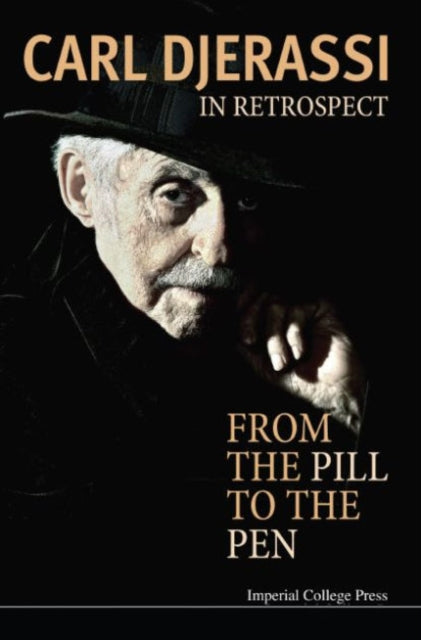 Book cover of: In Retrospect: From The Pill To The Pen. By: Carl Djerassi