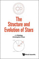 Book cover of: Structure And Evolution Of Stars, The. By: John J. Eldridge