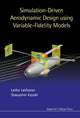 Book cover of: Simulation-driven Aerodynamic Design Using Variable-fidelity Models. By: Leifur Leifsson