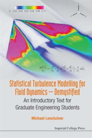 Statistical Turbulence Modelling For Fluid Dynamics