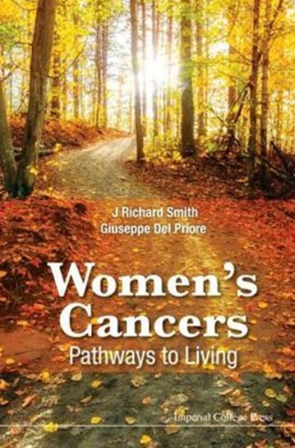 Book cover of: Women's Cancers: Pathways To Living. By: J. Richard Smith