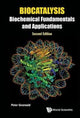 Book cover of: Biocatalysis: Biochemical Fundamentals And Applications. By: Peter Grunwald