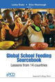 Book cover of: Global School Feeding Sourcebook: Lessons From 14 Countries. By: Lesley Drake