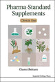 Book cover of: Pharma-standard Supplements: Clinical Use. By: G. Belcaro