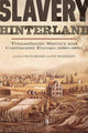 Book cover of: Slavery Hinterland. By: Felix Brahm
