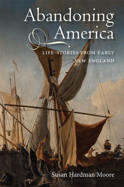 Book cover of: Abandoning America. By: Susan Hardman Moore