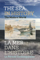 Book cover of: Sea in History - The Modern World. By: N. A. M. Rodger