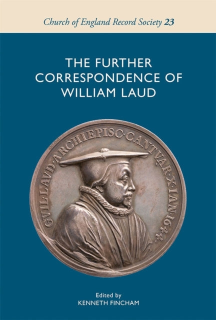 Book cover of: Further Correspondence of William Laud. By: Kenneth Fincham