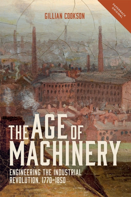 Book cover of: Age of Machinery. By: Gillian Cookson