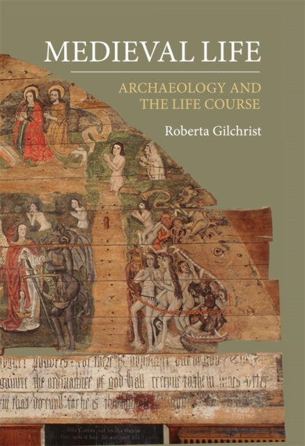 Book cover of: Medieval Life. By: Roberta Gilchrist