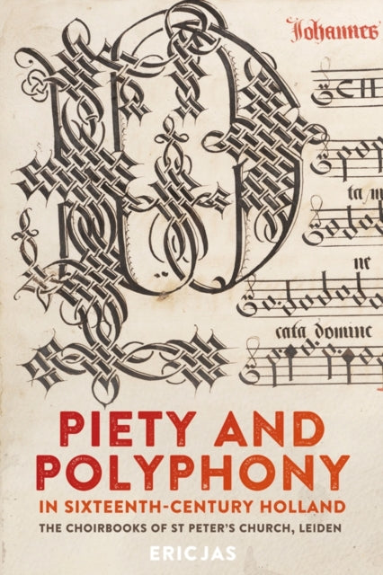 Book cover of: Piety and Polyphony in Sixteenth-Century Holland. By: Eric Jas