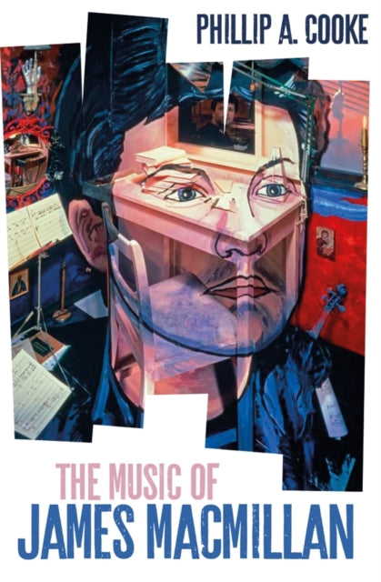 Book cover of: Music of James MacMillan. By: Phillip A. Cooke