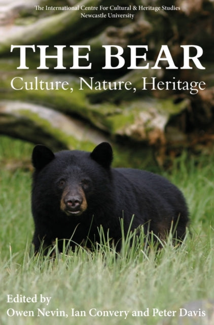 Book cover of: Bear: Culture, Nature, Heritage. By: Owen Nevin