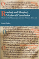 Book cover of: Reading and Shaping Medieval Cartularies. By: Joanna Tucker