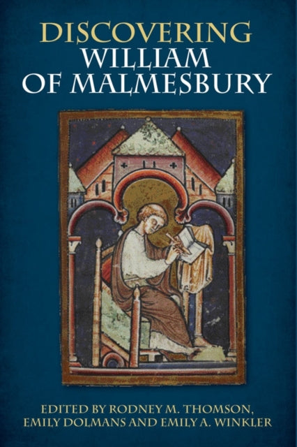 Book cover of: Discovering William of Malmesbury. By: Rodney M. Thomson