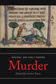 Book cover of: Medieval and Early Modern Murder. By: Larissa Tracy