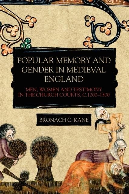 Popular Memory and Gender in Medieval England