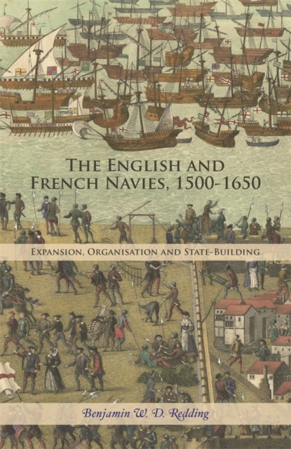 Book cover of: English and French Navies, 1500-1650. By: Benjamin W. D. Redding