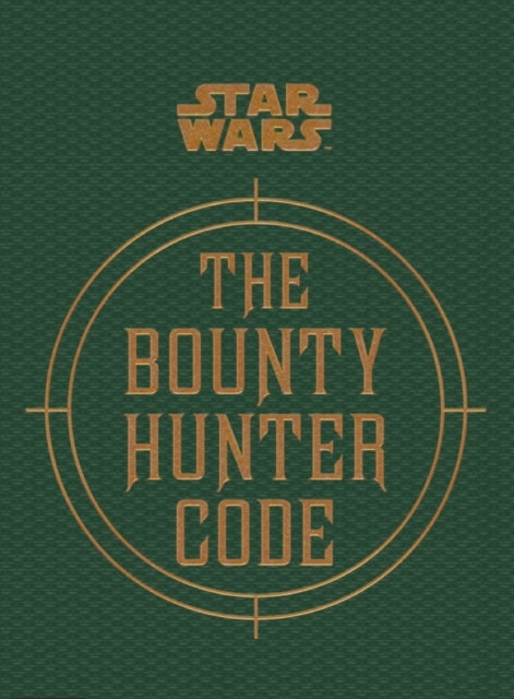 Book cover of: Star Wars - The Bounty Hunter Code. By: Ryder Windham