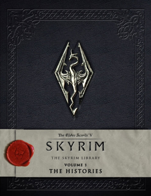 Book cover of: Elder Scrolls V: Skyrim - The Skyrim Library, Vol. I: The Histories. By: Bethesda Softworks (Firm)