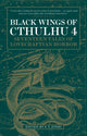 Book cover of: Black Wings of Cthulhu (Volume Four). By: S.T. Joshi