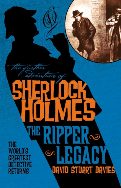 Book cover of: Further Adventures of Sherlock Holmes: The Ripper Legacy