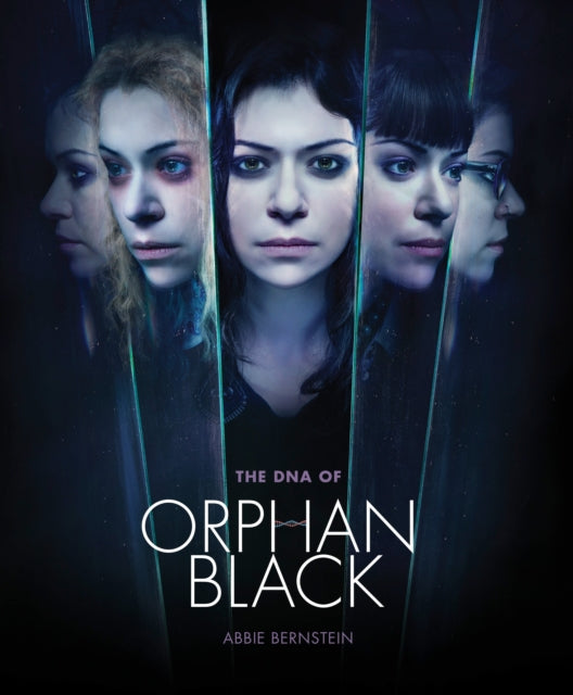 Book cover of: DNA of Orphan Black. By: Abbie Bernstein