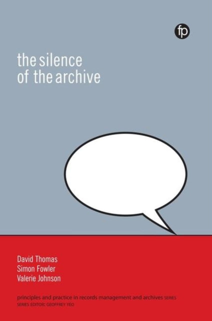 Book cover of: Silence of the Archive. By: Valerie Johnson