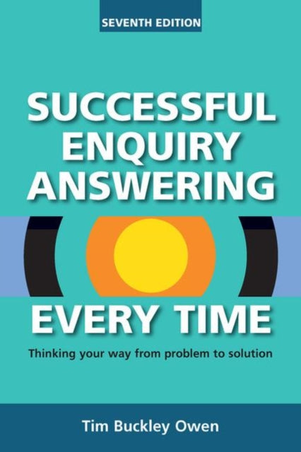Book cover of: Successful Enquiry Answering Every Time. By: Tim Buckley Owen