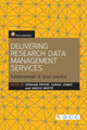 Book cover of: Delivering Research Data Management Services. By: Graham Pryor