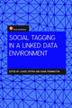 Book cover of: Social Tagging in a Linked Data Environment. By: Diane Pennington