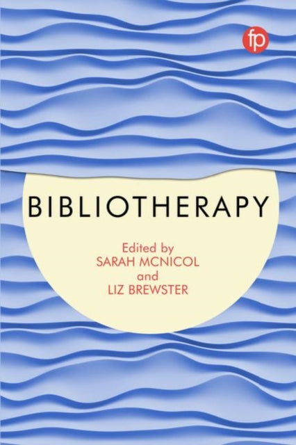 Book cover of: Bibliotherapy. By: Liz Brewster