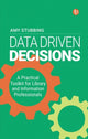 Book cover of: Data-Driven Decisions. By: Amy Stubbing