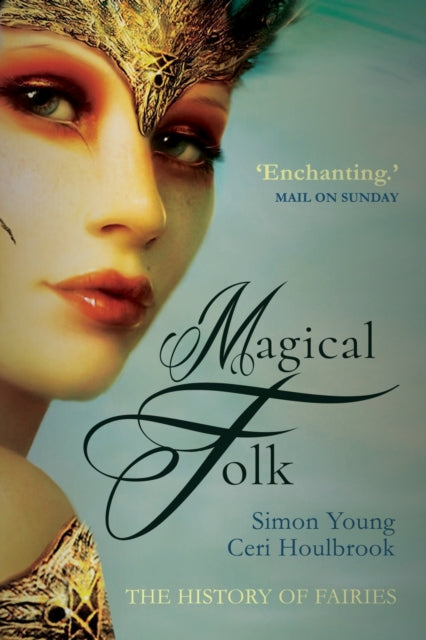 Book cover of: Magical Folk. By: Simon Young