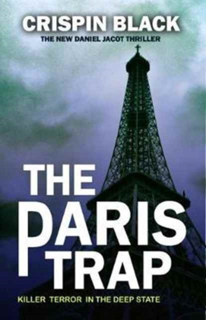 Book cover of: Paris Trap. By: Crispin Black
