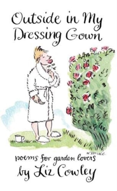 Book cover of: Outside in My Dressing Gown