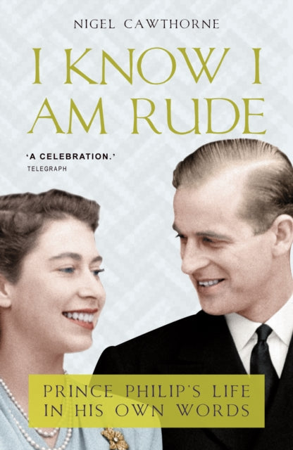 Book cover of: I Know I Am Rude. By: Nigel Cawthorne