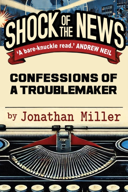 Book cover of: Shock of the News