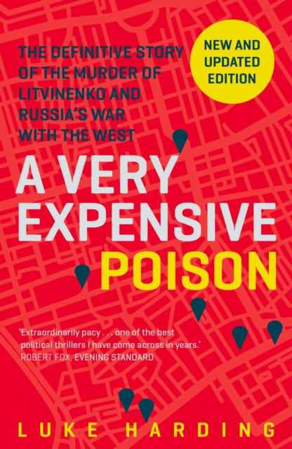 Book cover of: Very Expensive Poison. By: Luke Harding