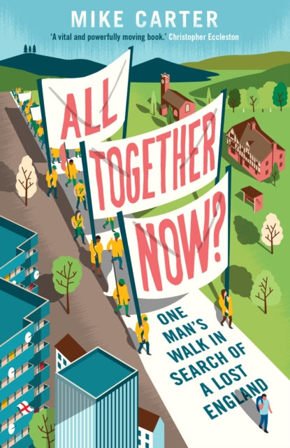 Book cover of: All Together Now?. By: Mike Carter