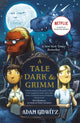 Book cover of: Tale Dark and Grimm