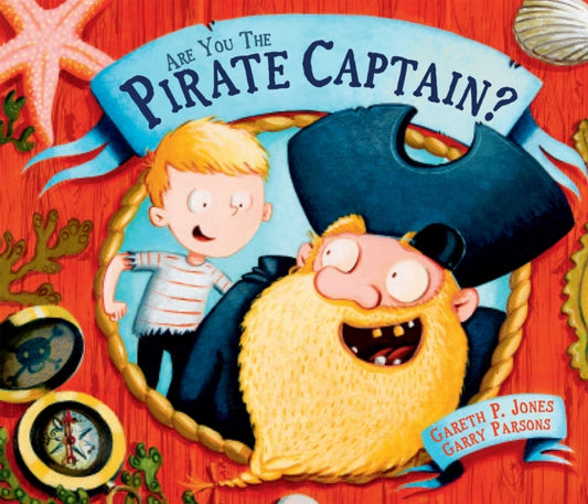 Book cover of: Are you the Pirate Captain?. By: Gareth P. Jones