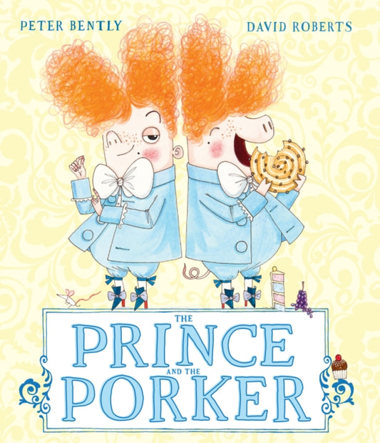 Book cover of: Prince and the Porker. By: Peter Bently