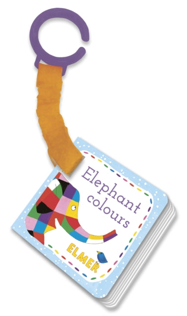 Book cover of: Elmer: Elephant Colours. By: David McKee