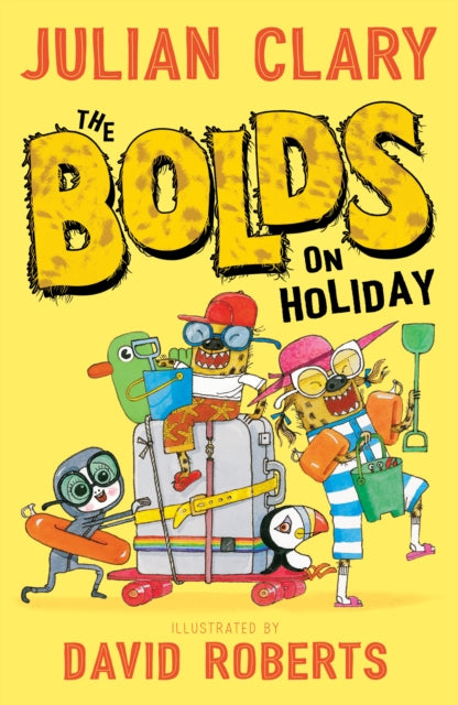Book cover of: Bolds on Holiday. By: Julian Clary