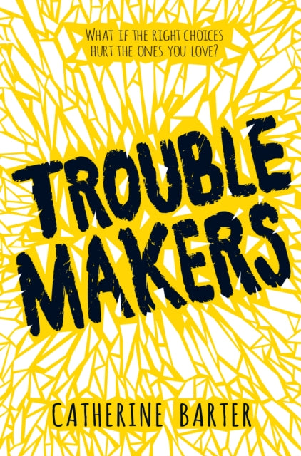 Book cover of: Troublemakers. By: Catherine Barter
