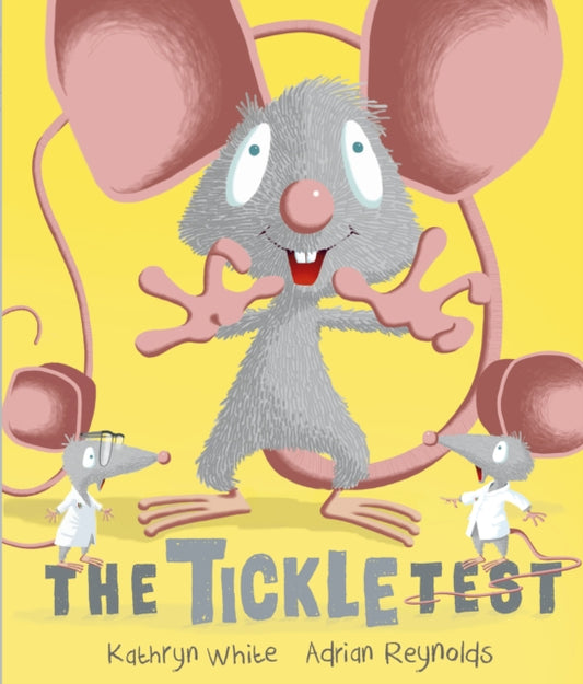Book cover of: Tickle Test. By: Kathryn White