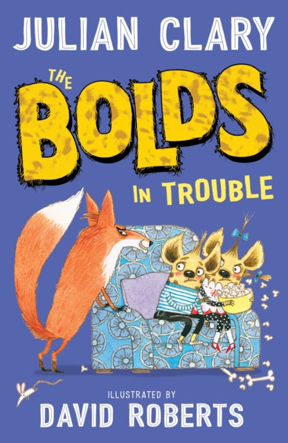 Book cover of: Bolds in Trouble. By: Julian Clary
